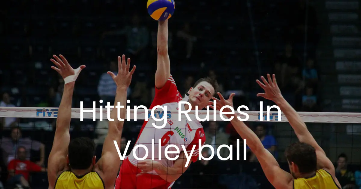 Hitting Rules In Volleyball