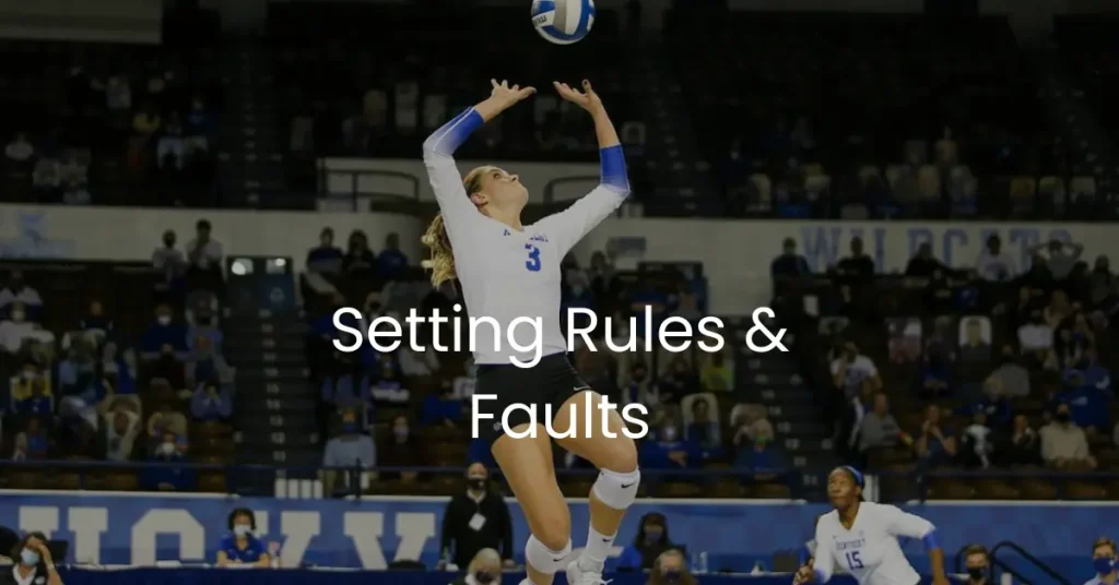 Volleyball Setting Rules And Faults