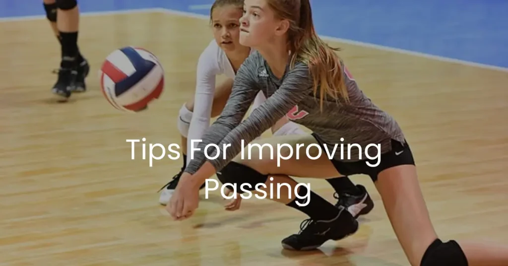 Volleyball Passing Tips 