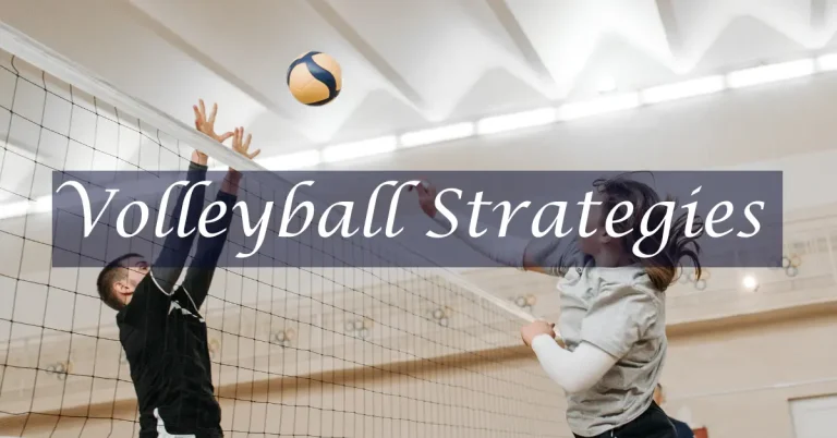 Basic Strategies Tactics for Volleyball Players – Tips & Tricks
