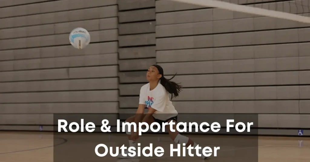 Role of Outside Hitter