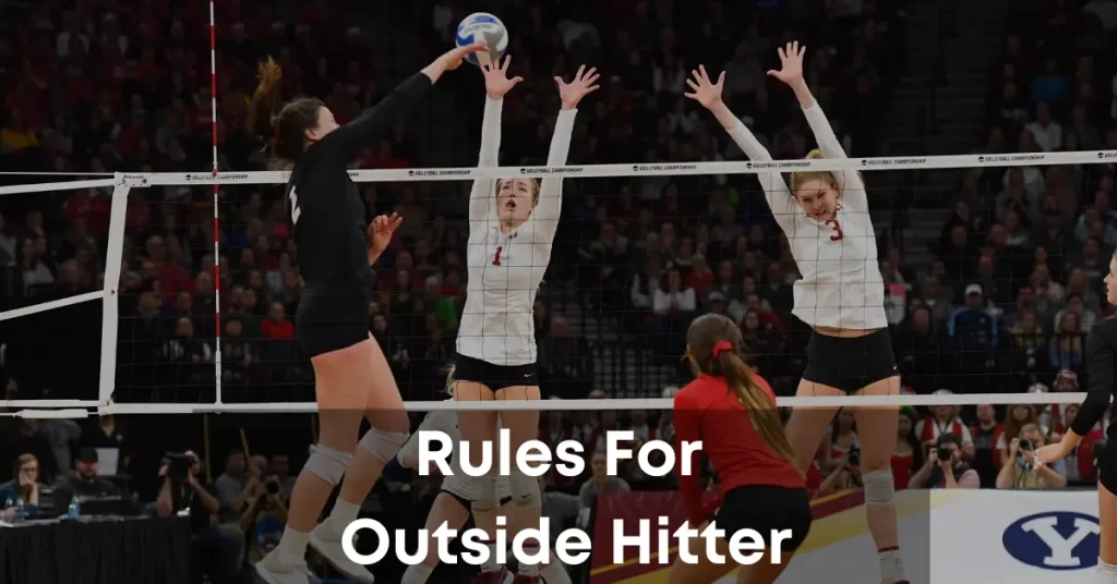 Rules For Outside Hitter