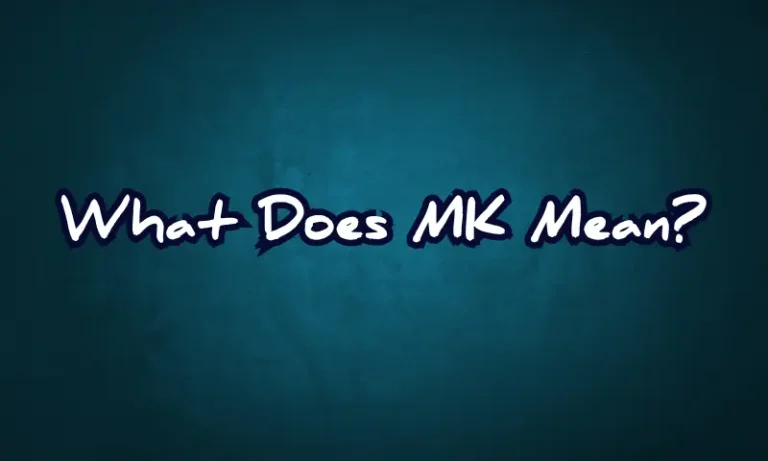 Meanings of MK