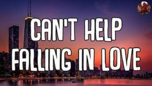 I Cant Help Falling in Love With Youfgg